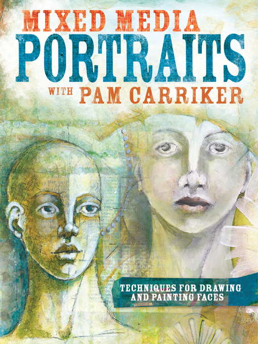 Cover image for Mixed Media Portraits with Pam Carriker